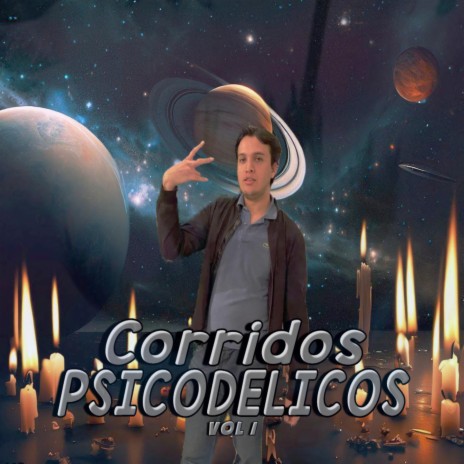 Corridos Psicodélicos (Experimental) | Boomplay Music