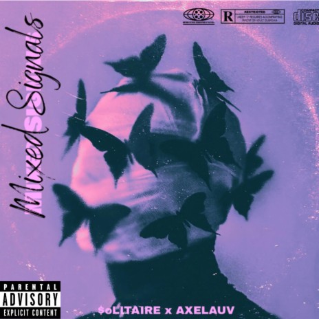 Mixed Signals ft. AXELAUV | Boomplay Music