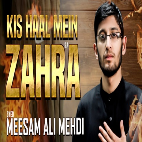 Kis Haal Mein Zahra | Boomplay Music