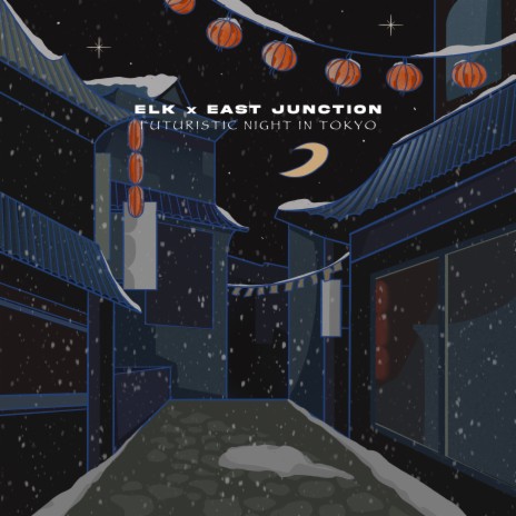 Futuristic Night in Tokyo ft. Kick a Dope Verse! & East Junction | Boomplay Music