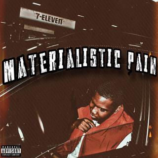 MATERIALISTIC PAIN EP