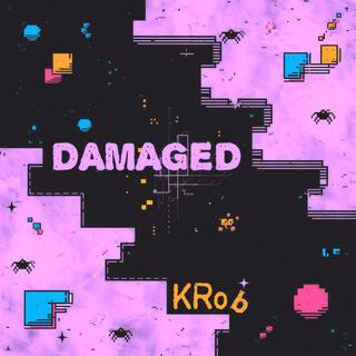 Damaged