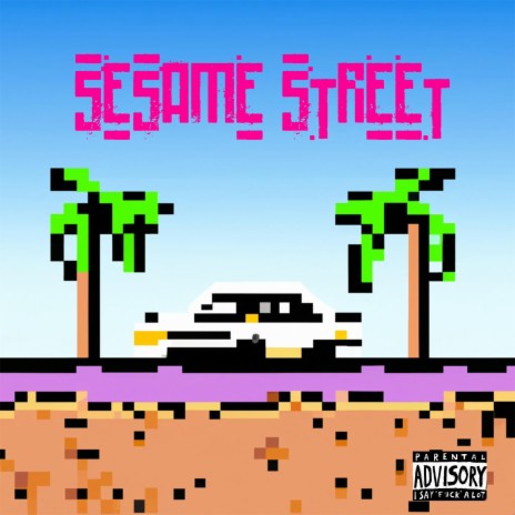 Sesame Street ft. ACie | Boomplay Music