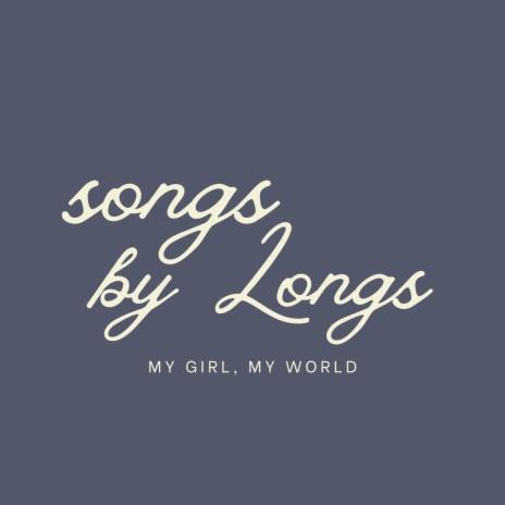 My Girl, My World (for Paige) | Boomplay Music