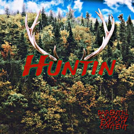 Huntin ft. Ashawn Bandz | Boomplay Music