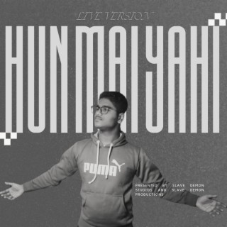 Hun Mai Yahi (LIVE)