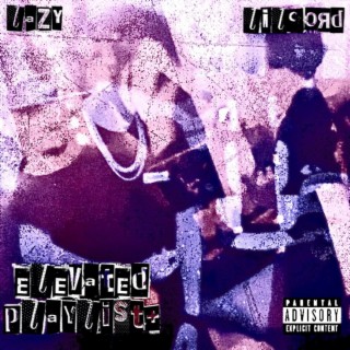 ELEVATED PLAYLI$t +