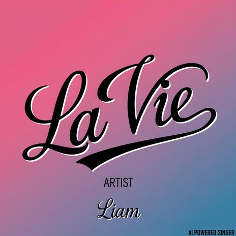 La Vie | Boomplay Music