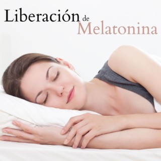 Liberación de Melatonina: Canciones de Sueño para Dormir y Deshacerse de Pensamientos Negativos