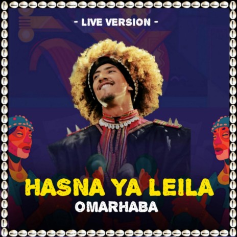 Hasna ya Leila (Live Version) | Boomplay Music