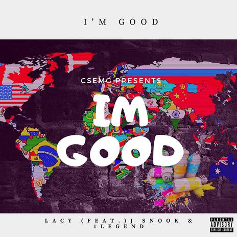 I'm Good | Boomplay Music