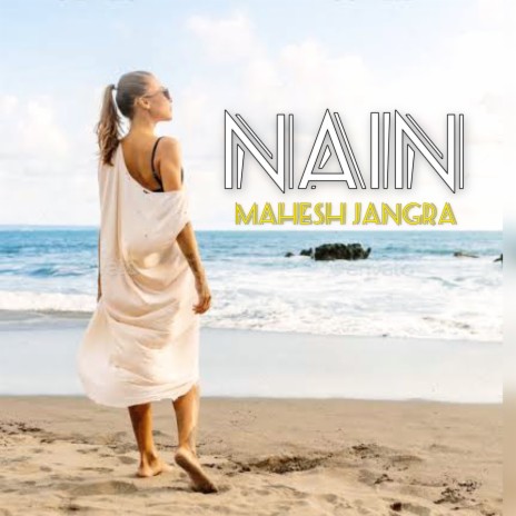 Nain | Boomplay Music