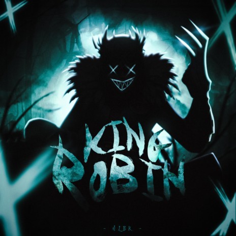 King Robin (Rei Robin) | Boomplay Music