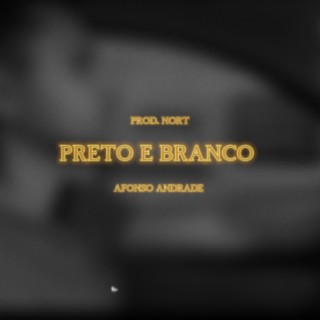 Preto e Branco