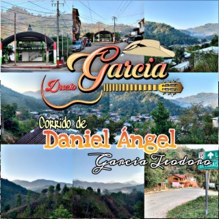 Corrido de Daniel Ángel Garcia Teodoro