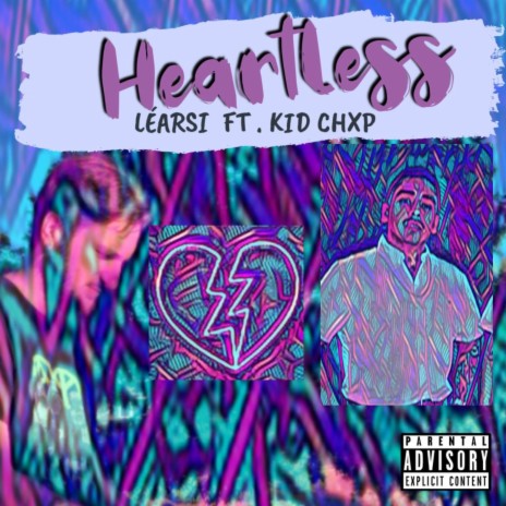 Heartless ft. Kid Chxp