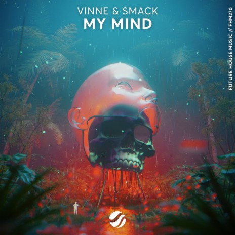 My Mind ft. SMACK | Boomplay Music