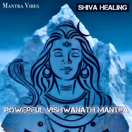 Vishwanath Mantra (Shiva Healing) | Boomplay Music