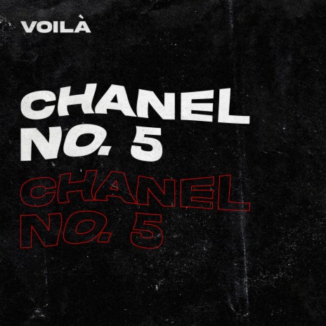 Chanel No. 5 | Boomplay Music