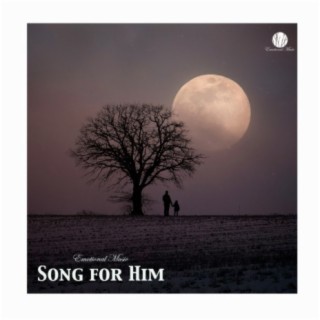 Song for Him