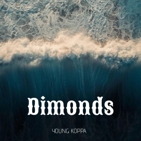 Dimonds | Boomplay Music