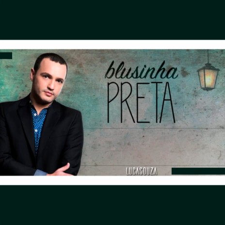 Blusinha Preta | Boomplay Music