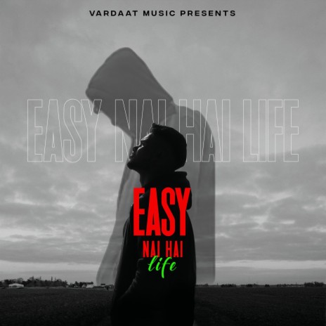 Easy nai hai life | Boomplay Music