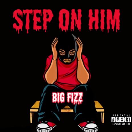 Step On Him | Boomplay Music