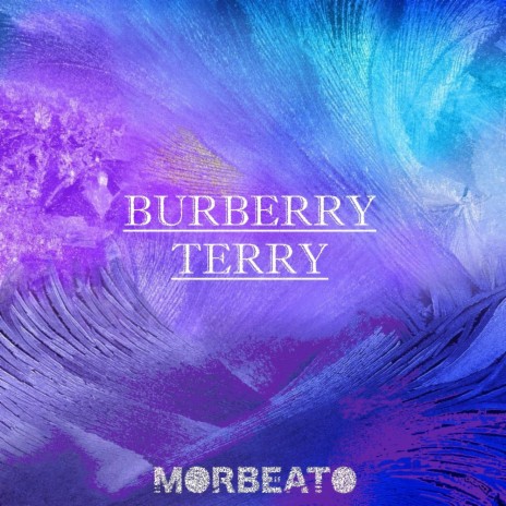 Burberry Terry | Boomplay Music