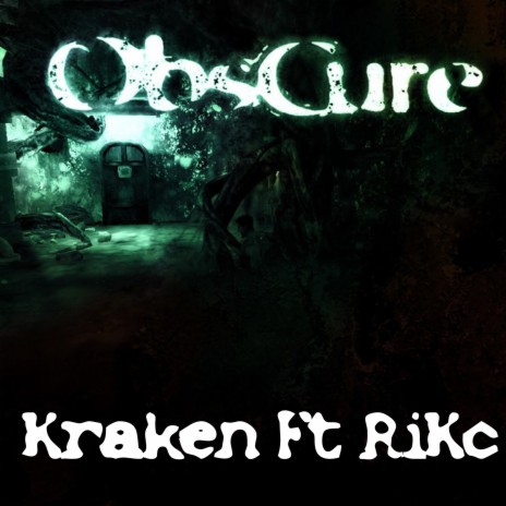 Obscure ft. RiKc