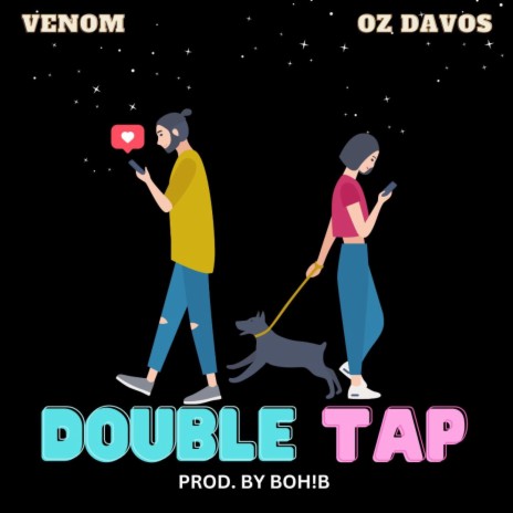 Double tap ft. Oz Davos & Boh!B