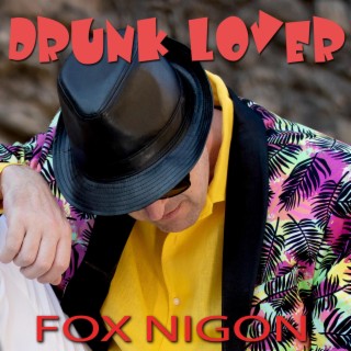 Drunk Lover