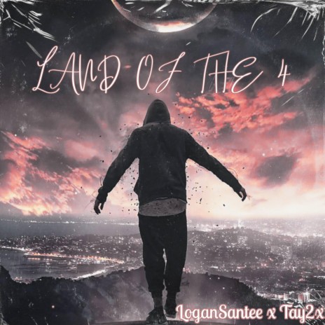 Land Of The 4 ft. LoganSantee | Boomplay Music