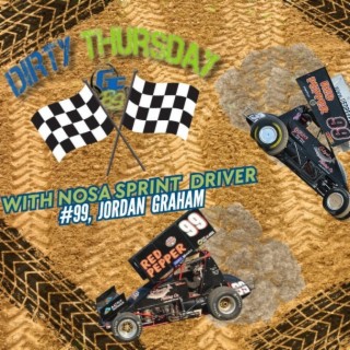 DIRTY THURSDAY - with NOSA Sprint Car Driver, #99, Jordan Graham!!! - 1-11-2024
