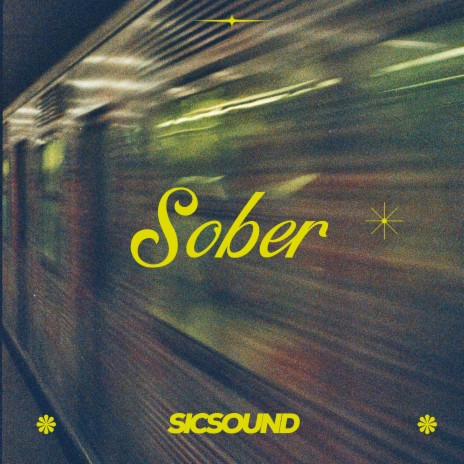 Sober | Boomplay Music