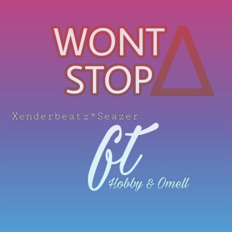 Won't stop (feat. Seazer,Hobby & Omell)