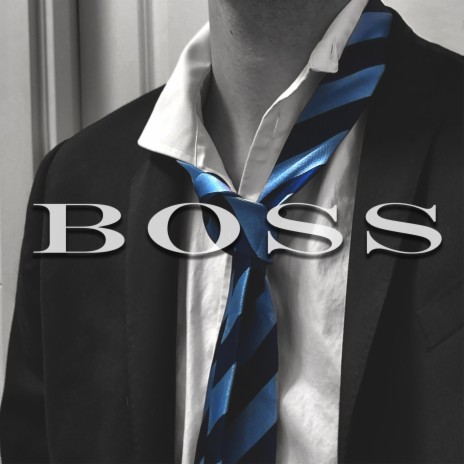 BOSS | Boomplay Music