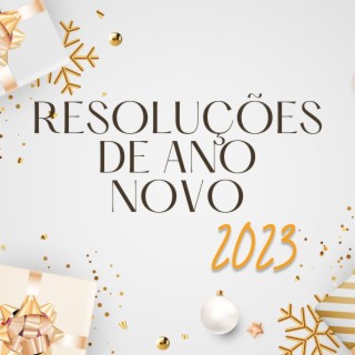 Resoluções de Ano Novo 2023: Músicas Positivas para Realizar Desejos