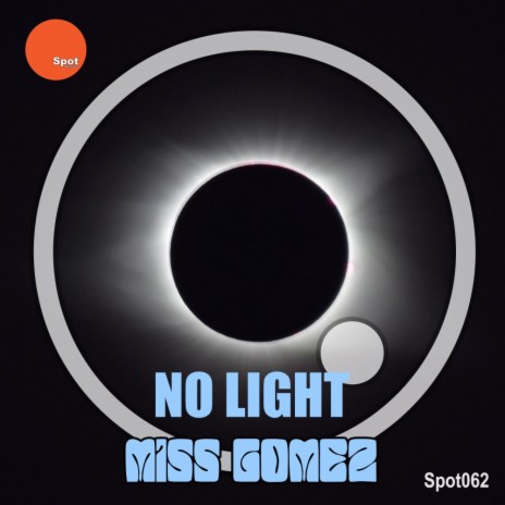 No Light | Boomplay Music