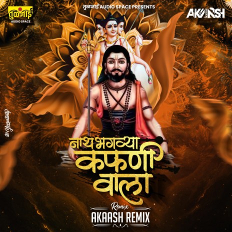 Nath Bhagvya Kafniwala (Akaash Remix) ft. Akash Shinde | Boomplay Music