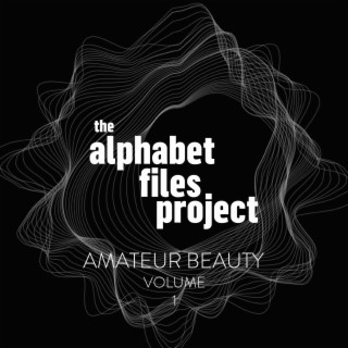 The Alphabet Files Project (Volume 1)