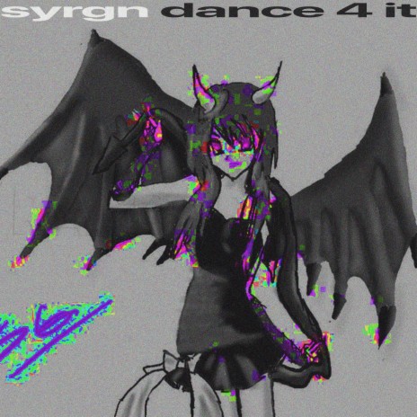 dance 4 it (slowed) ft. syrgn