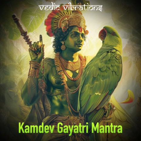 Kamdev Gayatri Mantra | Boomplay Music