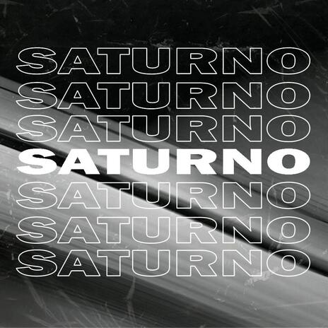 SATURNO | Boomplay Music