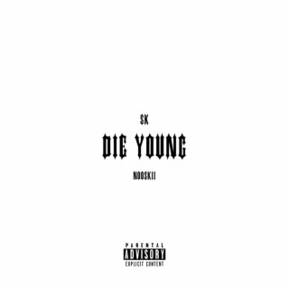 Die Young