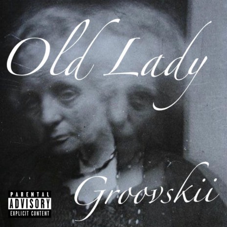 Old Lady | Boomplay Music