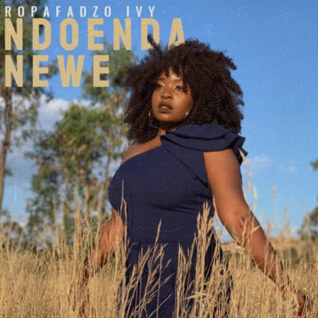 Ndoenda Newe | Boomplay Music