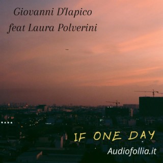 If one day (Canzone su commissione in inglese con voce femminile)