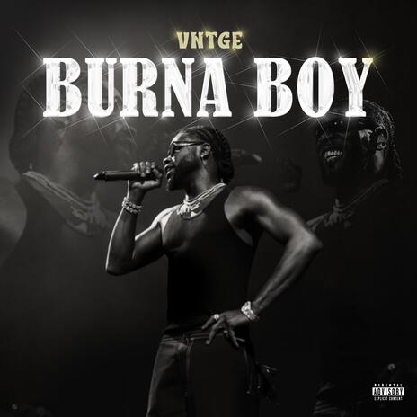 BURNA BOY | Boomplay Music