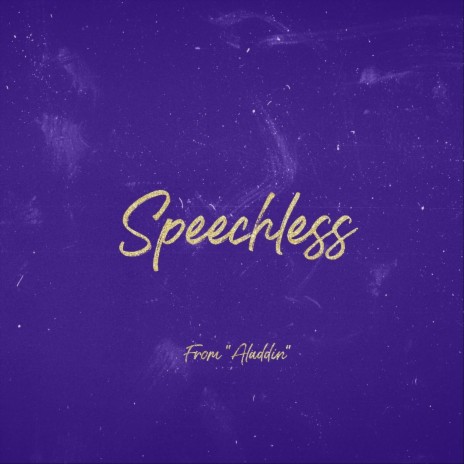 Speechless (From Aladdin) | Boomplay Music